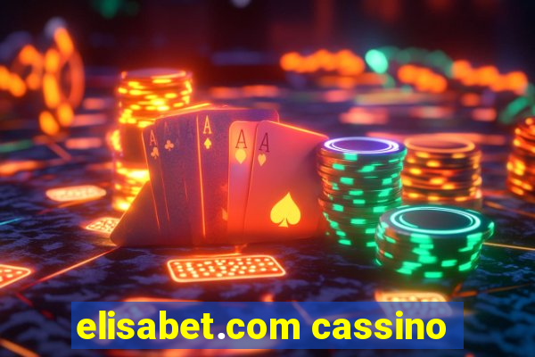 elisabet.com cassino